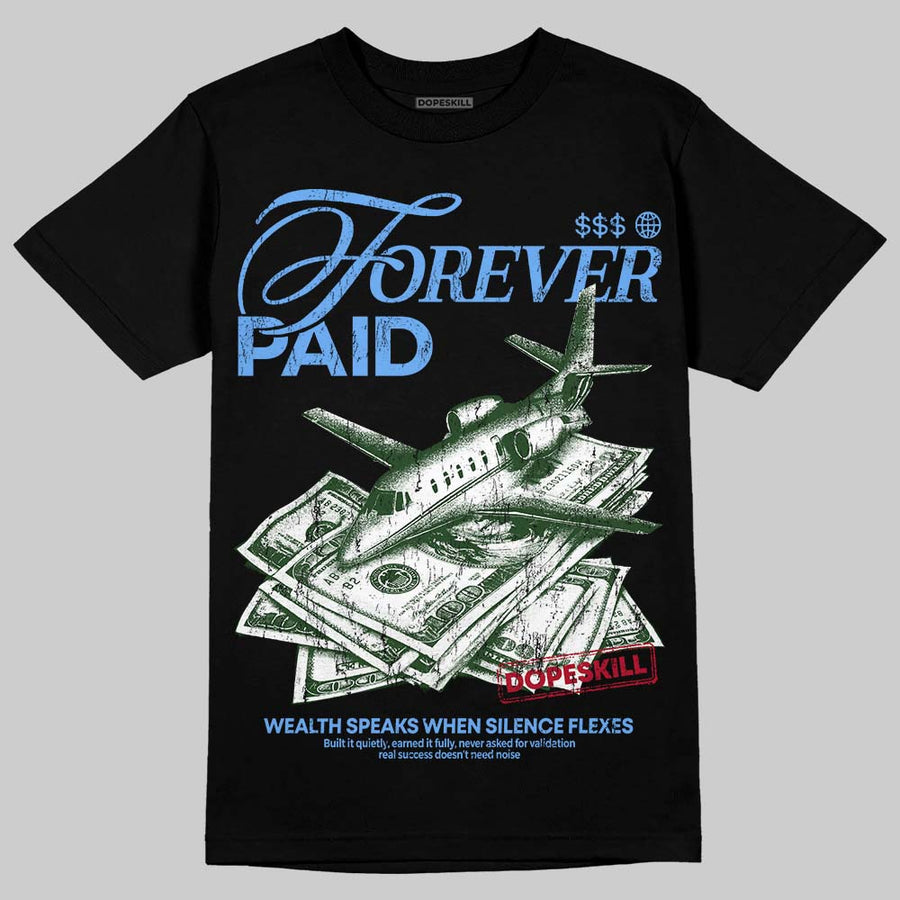Black University Blue 5s DopeSkill T-Shirt Forever Paid Graphic