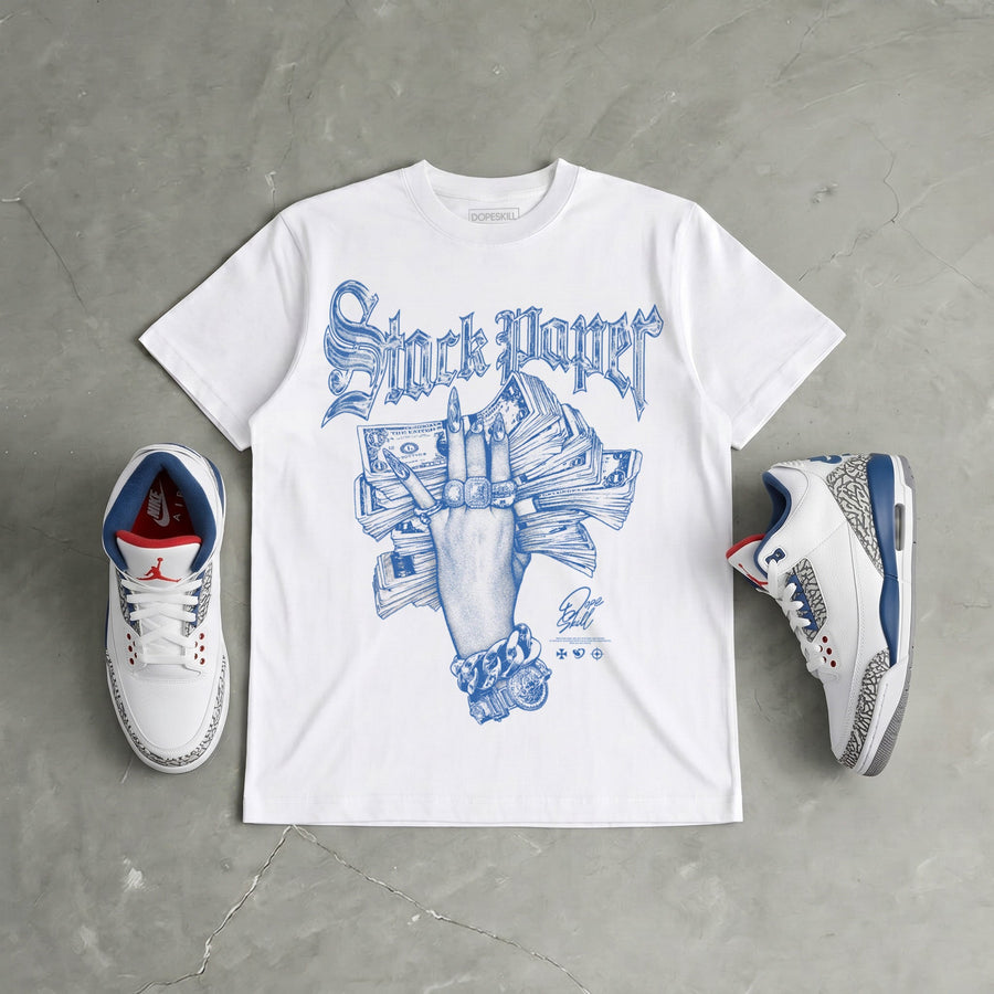 “True Blue” 3s DopeSkill T-Shirt Stack Paper Graphic