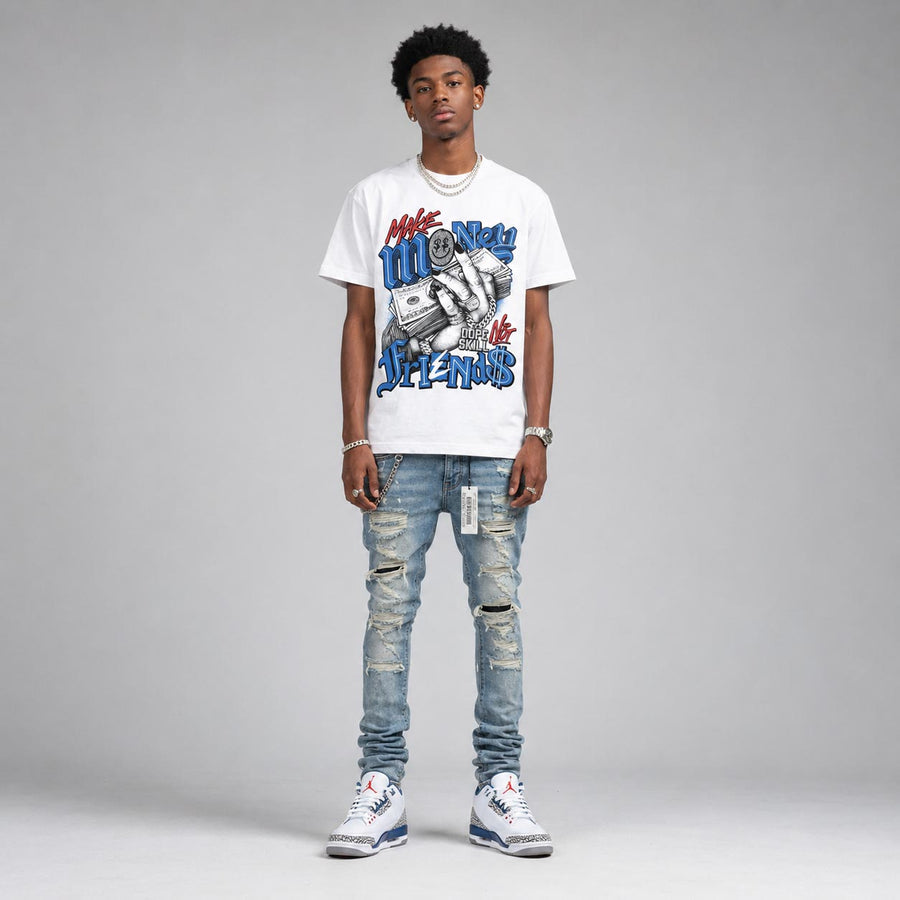 “True Blue” 3s DopeSkill T-Shirt Make Money Not Friends Graphic