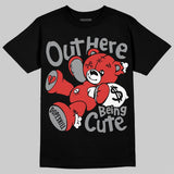 Toro Bravo 4s DopeSkill T-Shirt Out Here Being Cute Graphic