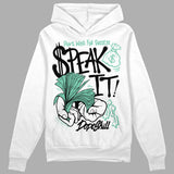 Green Glow 3s DopeSkill Hoodie Sweatshirt Speak It Graphic