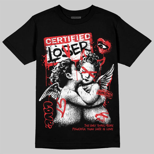 AJ 13 Chicago True Red Cherry DopeSkill T-Shirt Certified Lover Graphic