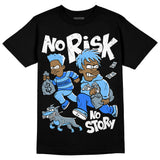 University Blue Collection DopeSkill T-Shirt No Risk No Story Graphic