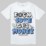 Black University Blue 5s DopeSkill T-Shirt F#ck Love Get Money Graphic
