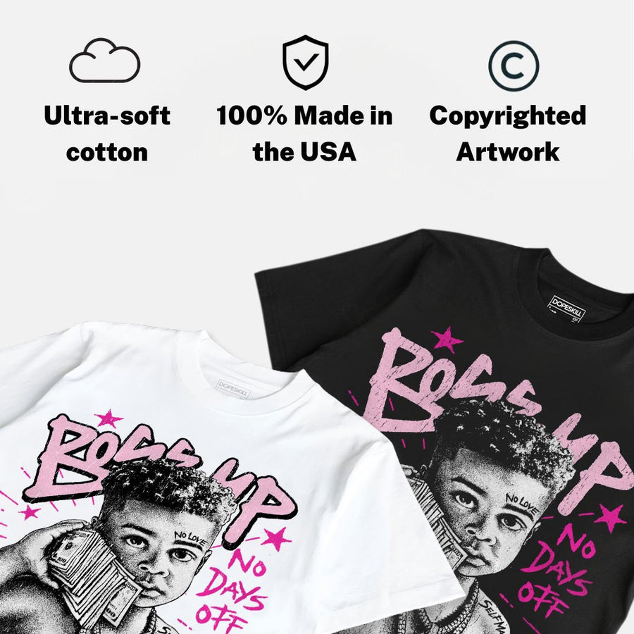 Triple Pink Dunk DopeSkill T-Shirt Boss Up Graphic