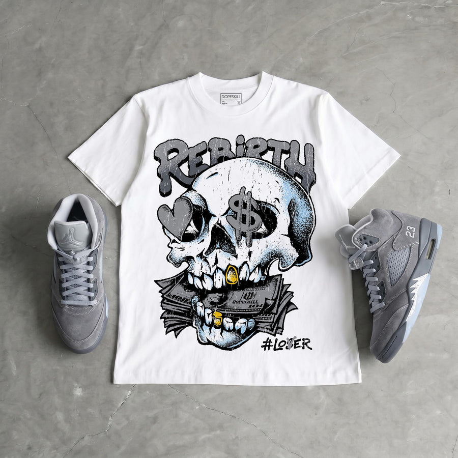 Wolf Grey 5s DopeSkill T-Shirt Rebirth Graphic