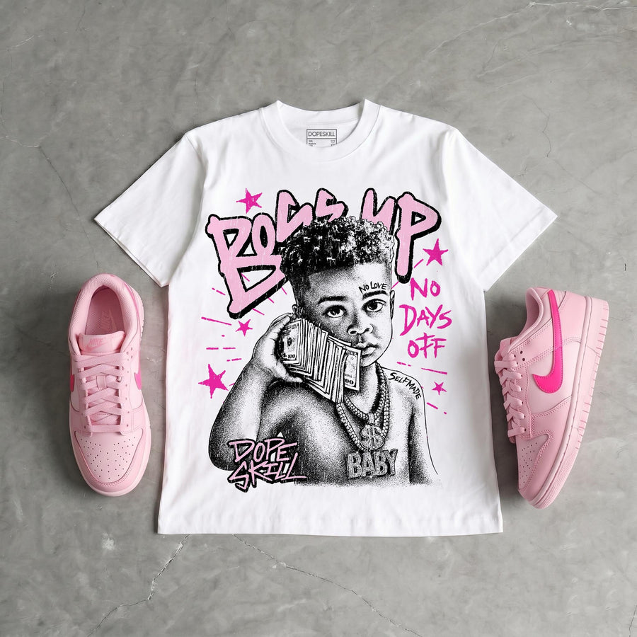 Triple Pink Dunk DopeSkill T-Shirt Boss Up Graphic