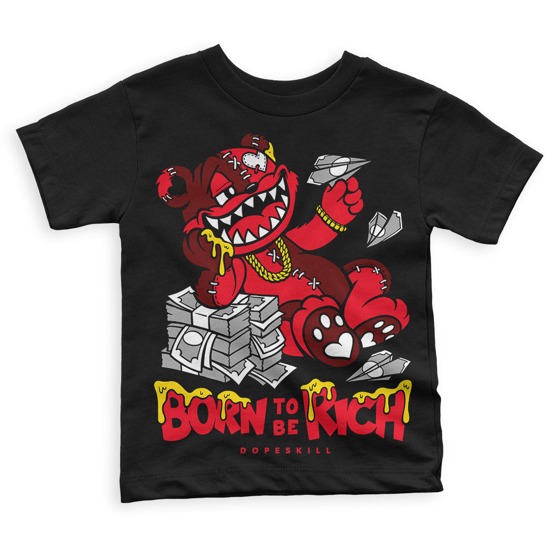 Red Thunder 4s DopeSkill Toddler Kids T-shirt Born To Be Rich Graphic