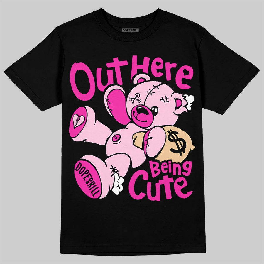 Triple Pink Dunk DopeSkill T-Shirt Out Here Being Cute Graphic