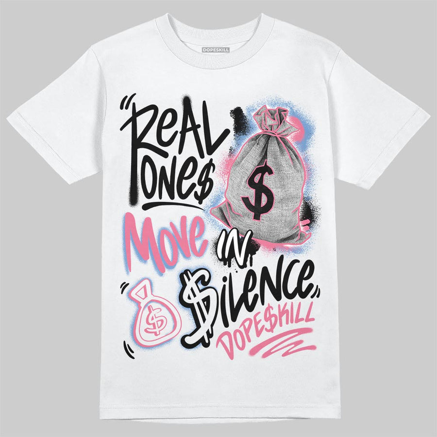 “Self-Expression” 1s DopeSkill T-Shirt Real Ones Move In Silence Graphic