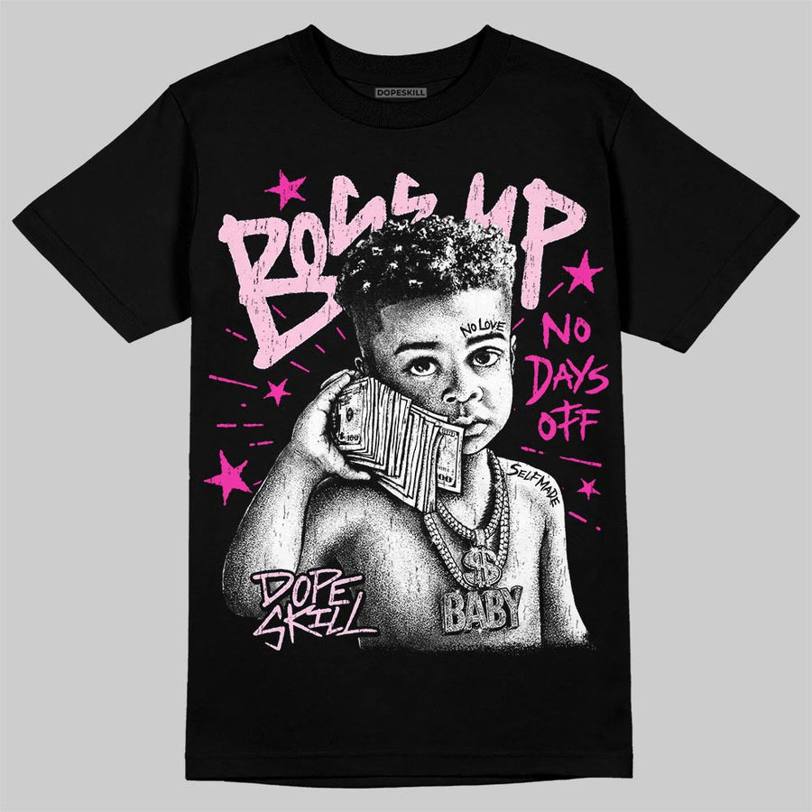 Triple Pink Dunk DopeSkill T-Shirt Boss Up Graphic