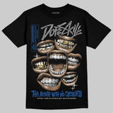 “True Blue” 3s DopeSkill T-Shirt The Mouth With No Droughts Graphic