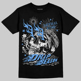 Black University Blue 5s DopeSkill T-Shirt Drip Season Graphic
