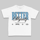 University Blue 14s DopeSkill Toddler Kids T-shirt Better Myself Graphic