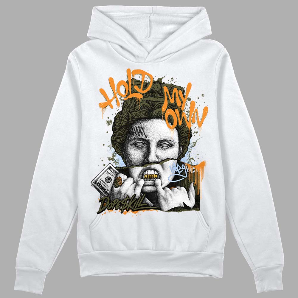 Olive 5s DopeSkill Hoodie Sweatshirt Hold My Own Graphic
