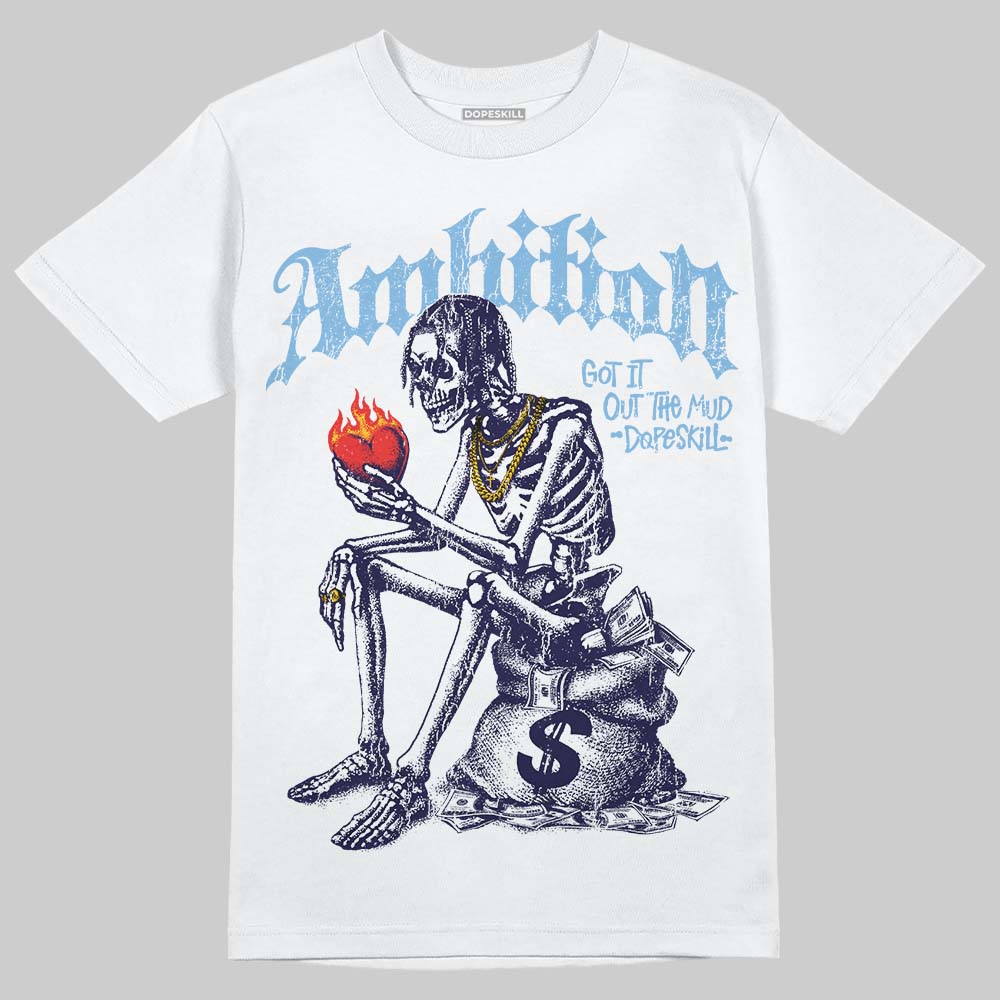 University Blue Collection DopeSkill T-Shirt Ambition Graphic