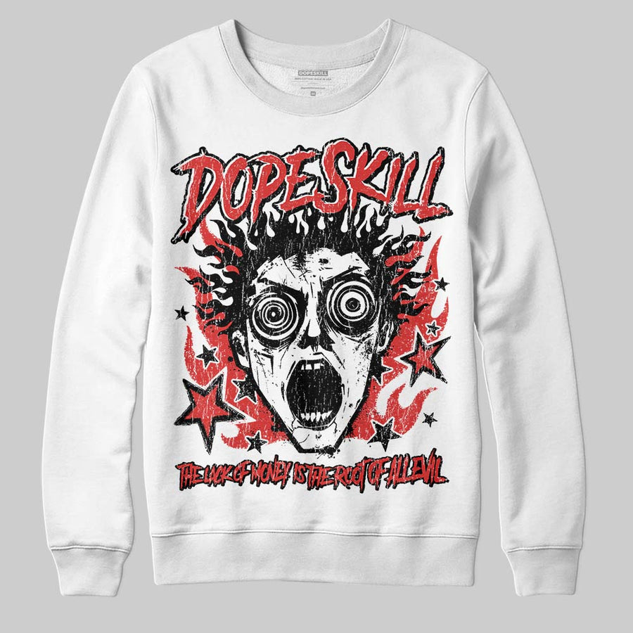 Reverse Infrared 6s DopeSkill Sweatshirt Root of Evil Graphic