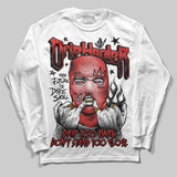 Reverse Infrared 6s DopeSkill Long Sleeve T-Shirt Drip Harder Graphic