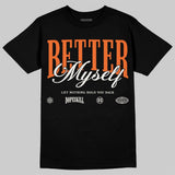 Shattered Backboard 1s DopeSkill T-Shirt Better Myself Graphic
