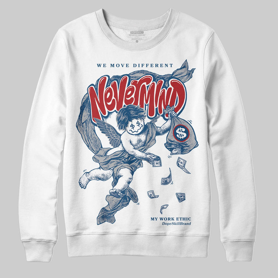 French Blue 12s DopeSkill Sweatshirt Nevermind Graphic