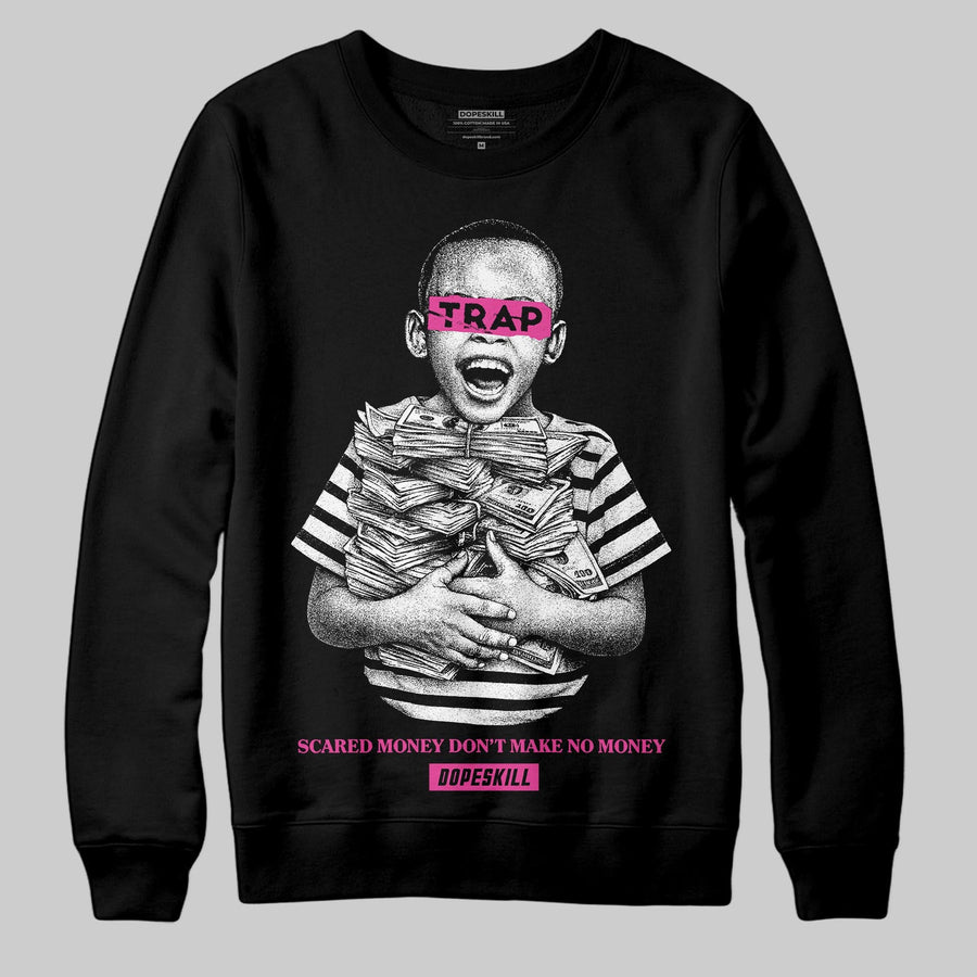 Pink 'Scared Money Don't Make No Money' DopeSkill Graphic Sweatshirt