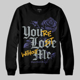 Lakers 4s DopeSkill Sweatshirt You’re Lost Without Me Graphic