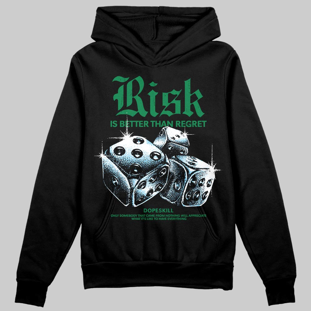 Green 'Risk Is Better Than Regret' DopeSkill Graphic Hoodie