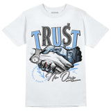 University Blue 6s DopeSkill T-Shirt Trust No One Graphic