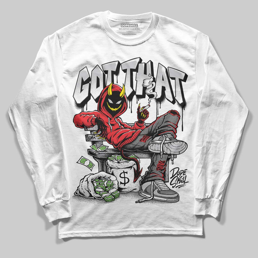 Grey Collection DopeSkill Long Sleeve T-Shirt Got That Graphic