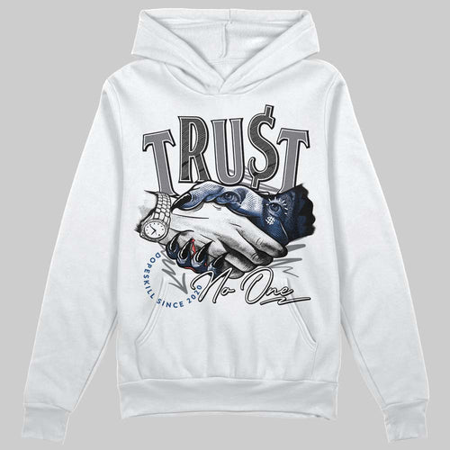 Flint Grey 9s DopeSkill Hoodie Sweatshirt Trust No One Graphic