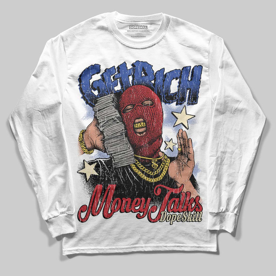 Rare Air 4s DopeSkill Long Sleeve T-Shirt Get Rich Graphic