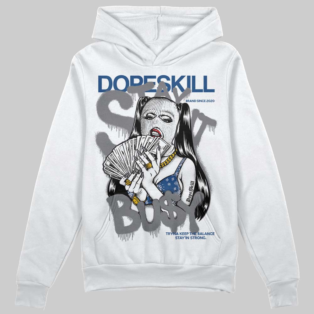 Flint Grey 9s DopeSkill Hoodie Sweatshirt Stay It Busy Graphic