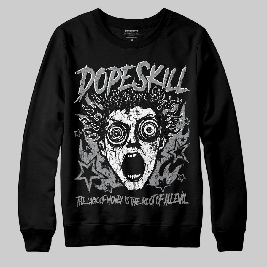 Wolf Grey 5s DopeSkill Sweatshirt Root of Evil Graphic
