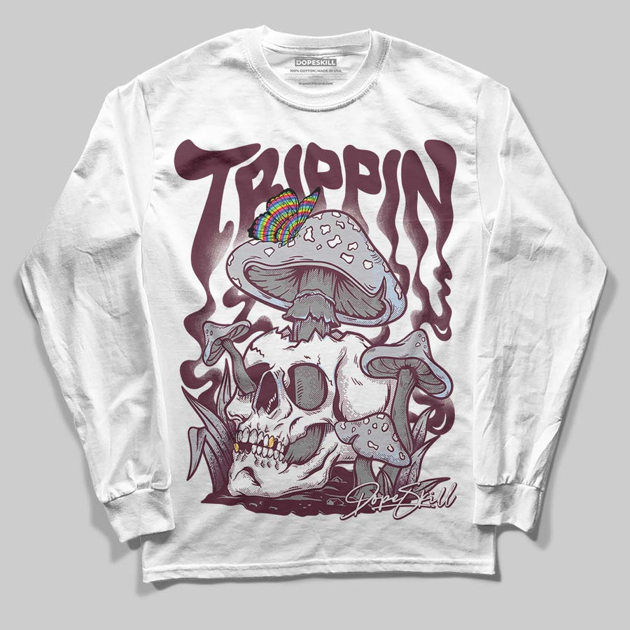 Burgundy 5s DopeSkill Long Sleeve T-Shirt Trippin Graphic