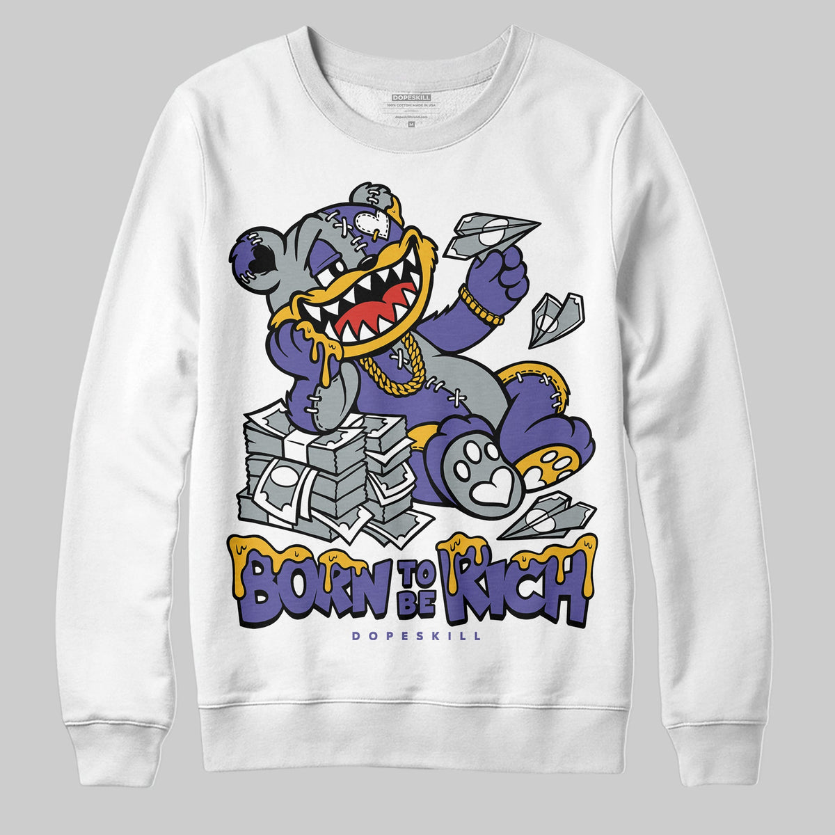 Lakers 4s DopeSkill Sweatshirt Born To Be Rich Graphic