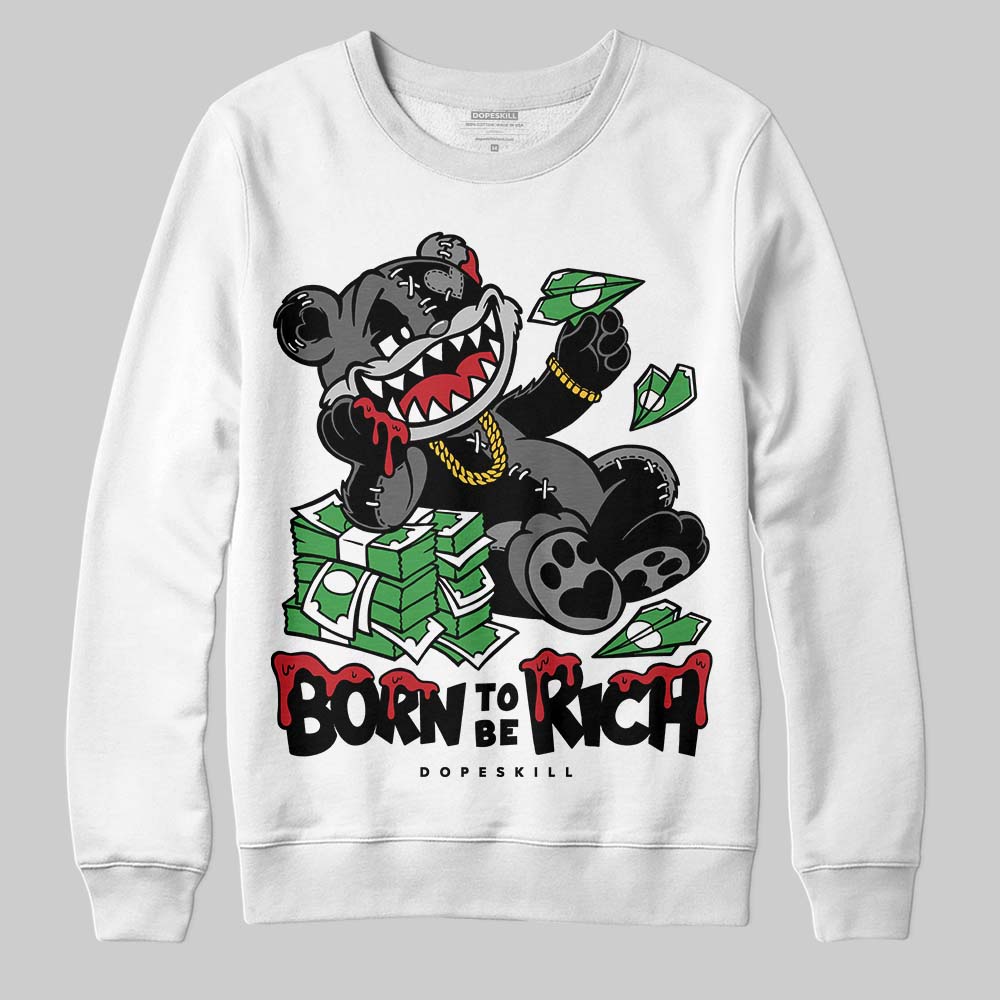 Black Cat 4s DopeSkill Sweatshirt Born To Be Rich Graphic