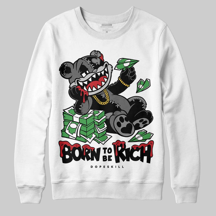 Black Cat 4s DopeSkill Sweatshirt Born To Be Rich Graphic
