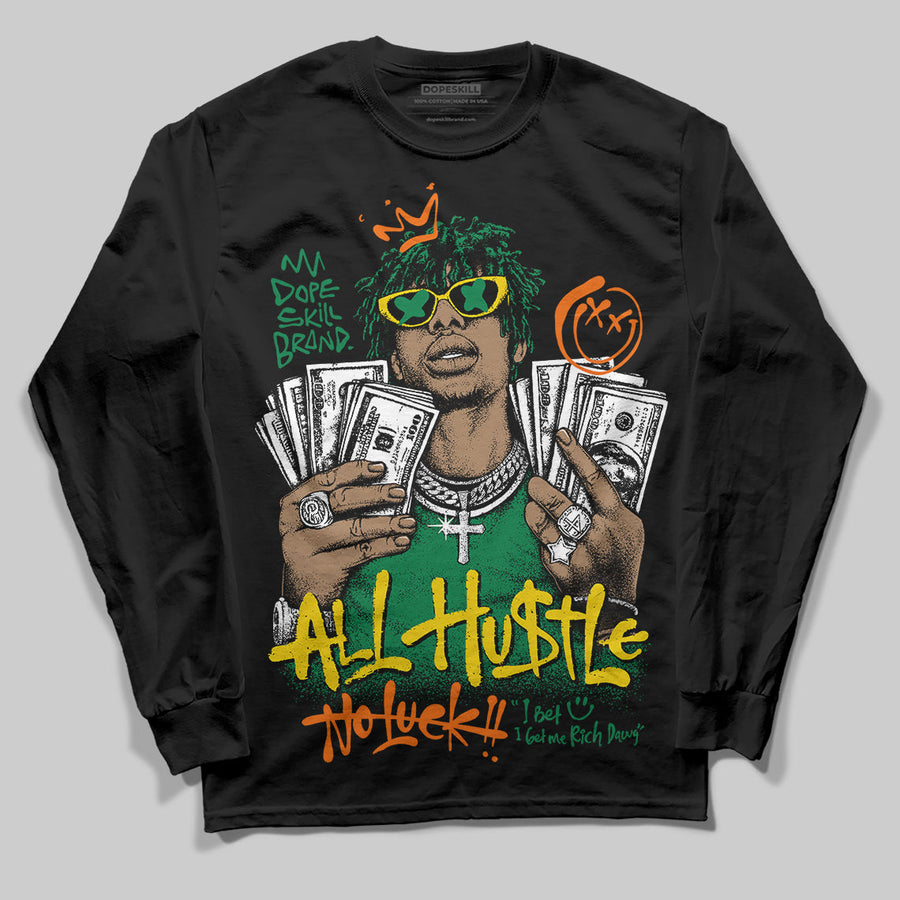 Green 'All Hustle No Luck' DopeSkill Graphic Long Sleeve T-Shirt
