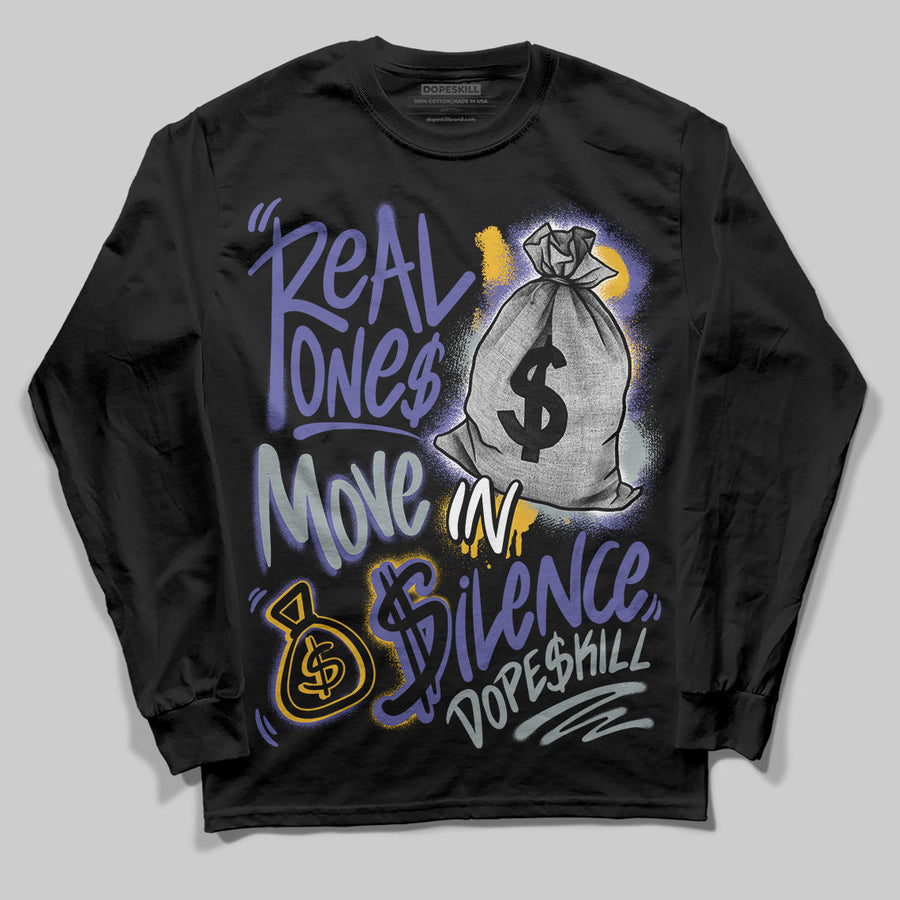 Lakers 4s DopeSkill Long Sleeve T-Shirt Real Ones Move In Silence Graphic