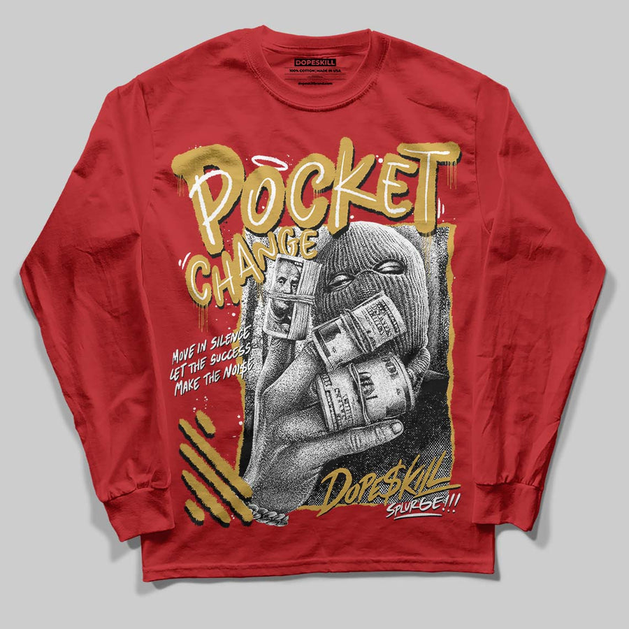 Red Collection DopeSkill Long Sleeve T-Shirt Pocket Change Graphic