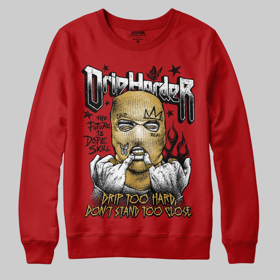 Red Collection DopeSkill Sweatshirt Drip Harder Graphic