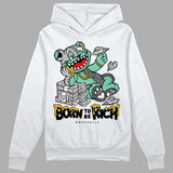 Green Glow 3s DopeSkill Hoodie Sweatshirt Born To Be Rich Graphic