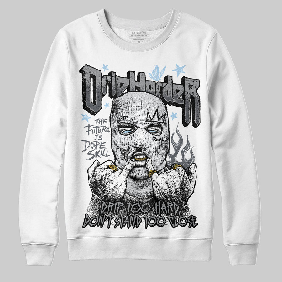 Wolf Grey 5s DopeSkill Sweatshirt Drip Harder Graphic
