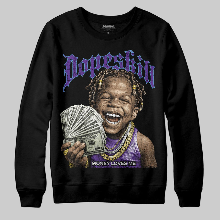PURPLE 'Money Loves Me' DopeSkill Graphic Sweatshirt