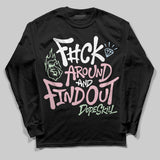 Medium Soft Pink 4s DopeSkill Long Sleeve T-Shirt F#ck Around And Find Out Graphic