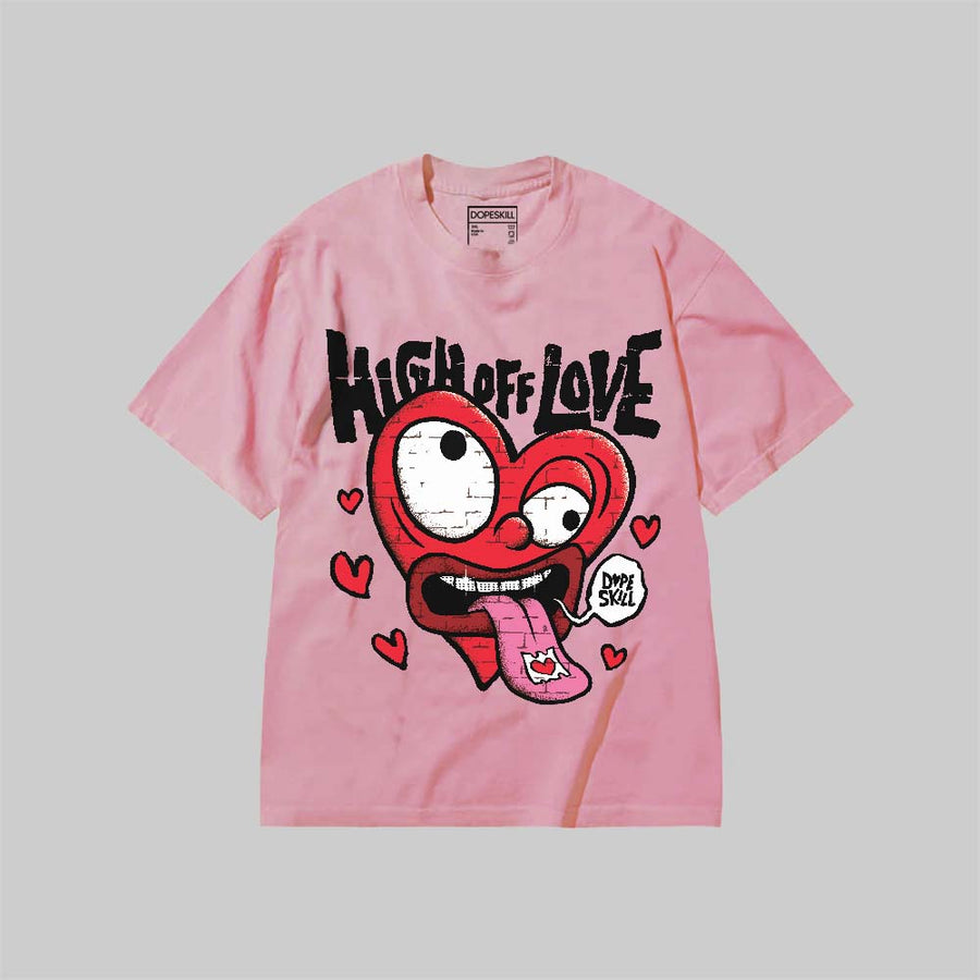 High Off Love DopeSkill Premium T-shirt