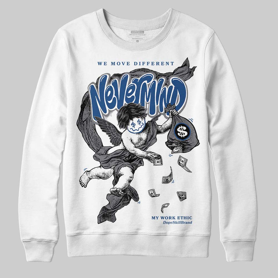 Flint Grey 9s DopeSkill Sweatshirt Nevermind Graphic