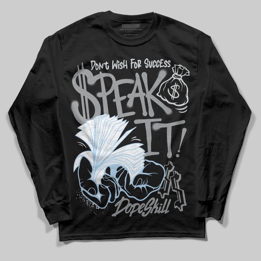 Wolf Grey 5s DopeSkill Long Sleeve T-Shirt Speak It Graphic