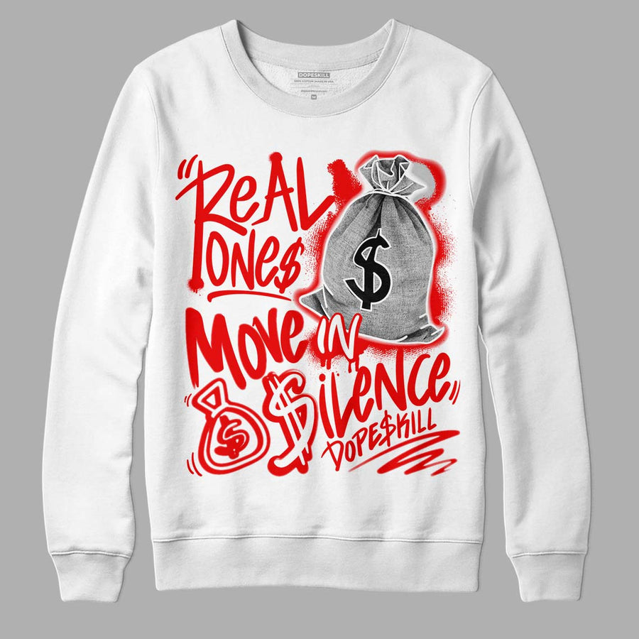 Cherry 11s DopeSkill Sweatshirt Real Ones Move In Silence Graphic
