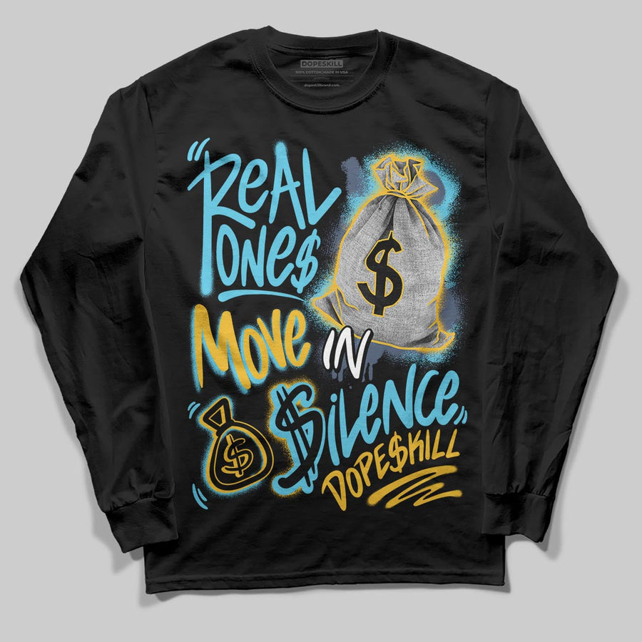 Gamma 11s DopeSkill Long Sleeve T-Shirt Real Ones Move In Silence Graphic